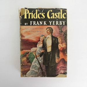 Pride&#39;s Castle Book by Frank Yerby, The Dial Press 1949 Book Club Edition, Historical Fiction 1870 In New York City