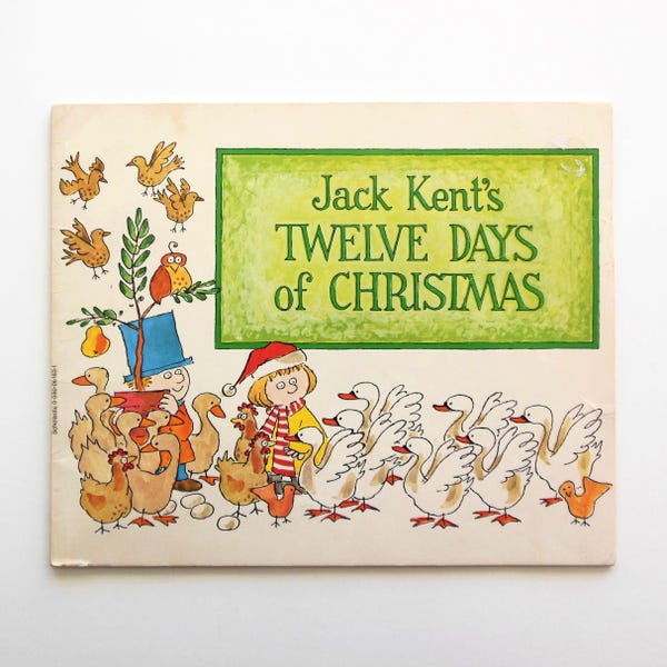 Jack Kent's Twelve Days of Christmas Children's Book Adapted from the Carol, Scholastic Inc., ©1973