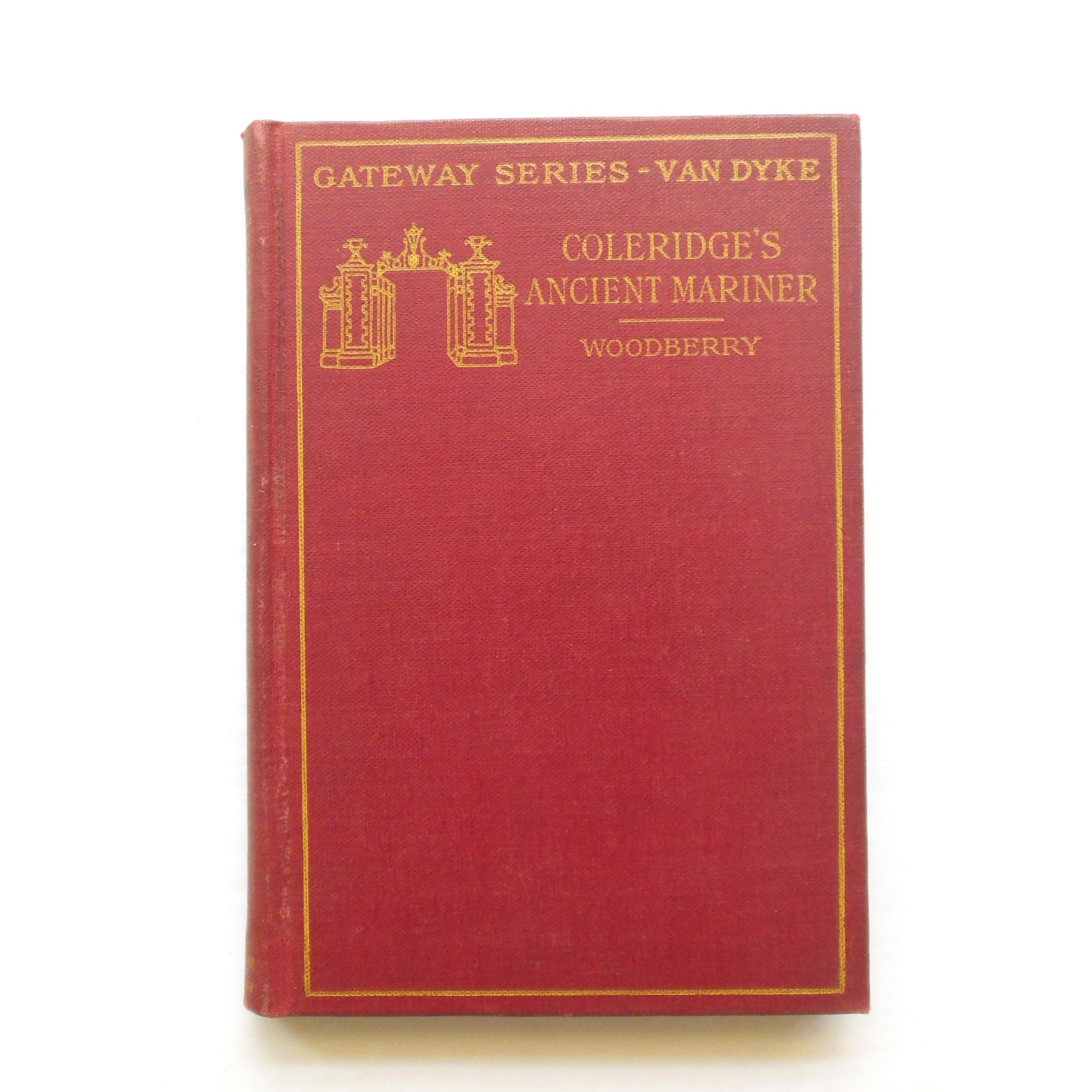 The Rime of the Ancient Mariner Book by Samuel Taylor Coleridge, Gateway Series Van Dyke, American Book Company, Copyright 1904