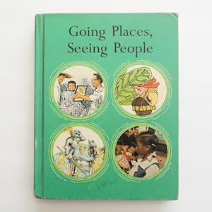 May include: A green book with the title "Going Places, Seeing People" on the cover. The cover features four circular illustrations of people in different settings.