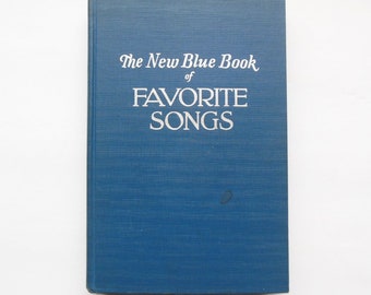 New Blue Book of Favorite Songs, Part 1 Golden and Part 2 Gray, 341 Selections With Music, Schmitt Hall & McCreary, Copyright 1941