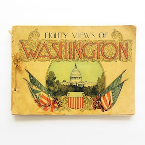 Eighty Views of Washington and Its Neighborhood, 1901 Souvenir Photograph Book Published by Rand McNally