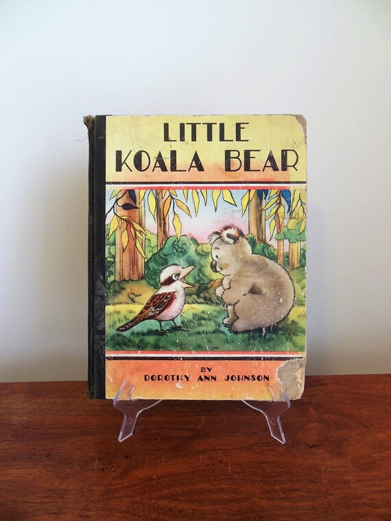 Clearance Little Koala Bear Book By Dorothy Ann Johnson Etsy