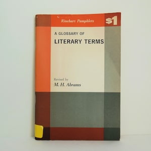 May include: A vintage paperback book titled "A Glossary of Literary Terms" by M. H. Abrams. The cover features a color block design with orange, white, gray, and red sections. The price is marked as $1.