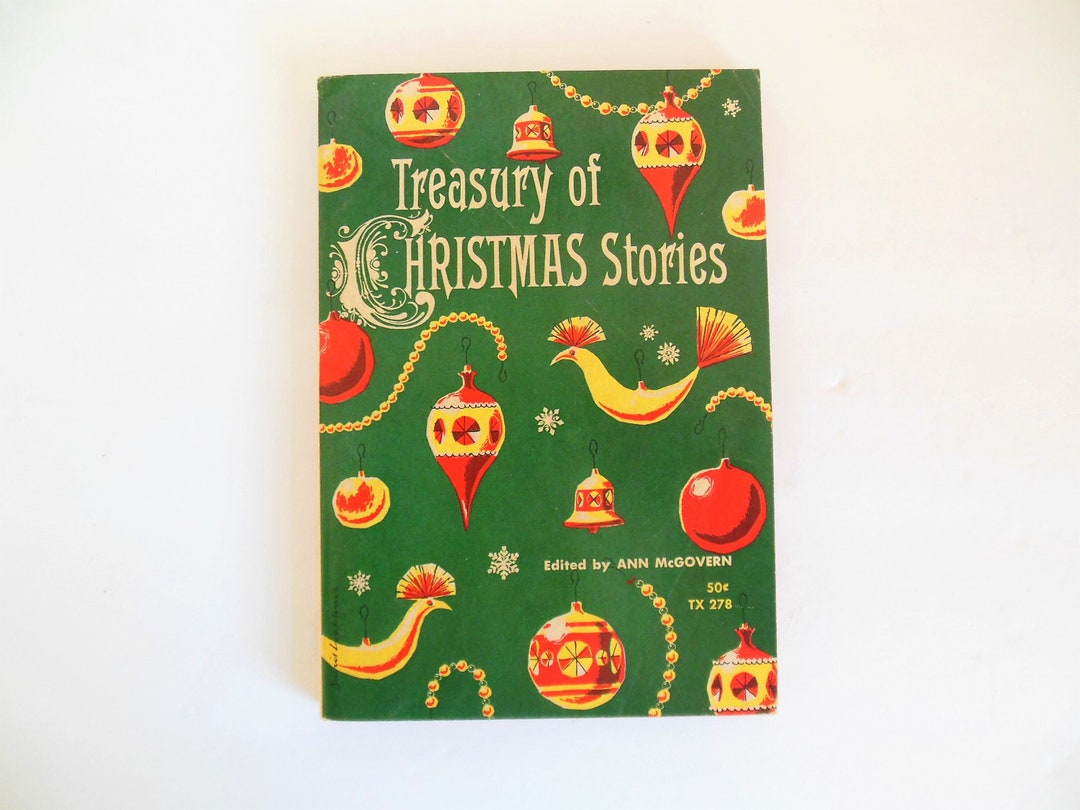 Treasury of Christmas Stories, Edited by Ann Mcgovern, Illustrated