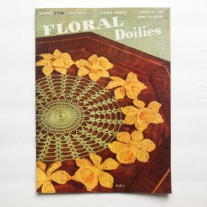 Floral Doilies Crocheted with Flowers Pattern Book 258, Coats and Clarks Spool Cotton Company, Vintage Handmade Lacy Mats