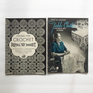 May include: Two vintage crochet pattern booklets. The left booklet is titled "Designs for Crochet" by Royal Society, featuring various crochet projects. The right booklet is titled "Easy to Crochet Table Cloths" by Lily, showcasing luncheon sets and runners.