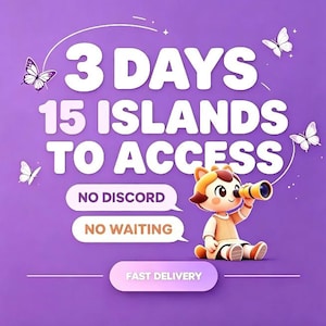May include: A purple graphic featuring the text 3 DAYS 15 ISLANDS TO ACCESS, NO DISCORD, NO WAITING, and FAST DELIVERY. A cartoon character with brown hair and tan clothing sits while looking through a yellow telescope, surrounded by white butterflies.
