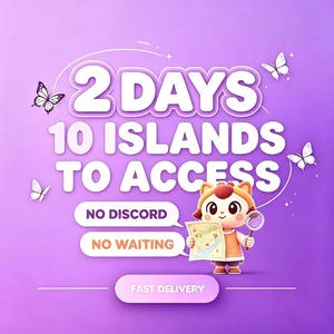 May include: A purple graphic featuring the text 2 DAYS 10 ISLANDS TO ACCESS, NO DISCORD, NO WAITING, and FAST DELIVERY. A cartoon character with cat ears holds a map and a magnifying glass, surrounded by white butterfly illustrations.