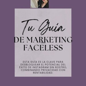 Può includere: Uno sfondo viola con una foto di donna in alto e una copertina di libro al centro. La copertina del libro ha il titolo "Tu Guia DE MARKETING FACELESS" in scrittura nera. Il testo sottostante recita "ESTA GUÍA ES LA CLAVE PARA DESBLOQUEAR EL POTENCIAL DEL ÉXITO DE INSTAGRAM SIN ROSTRO, COMBINANDO PRIVACIDAD CON RENTABILIDAD."