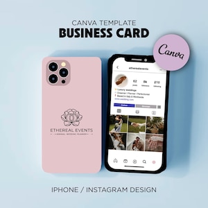 May include: A light pink iPhone case and a smartphone displaying an Instagram profile. The phone case features a floral logo and the text "ETHEREAL EVENTS". The Instagram profile shows wedding-related images. Text on the image includes "CANVA TEMPLATE BUSINESS CARD" and "IPHONE / INSTAGRAM DESIGN".