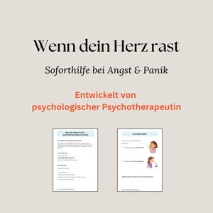 Peut inclure: Un document numérique intitulé Wenn dein Herz rast, Soforthilfe bei Angst & Panik, développé par un psychothérapeute. Il comprend deux pages avec du texte et des illustrations, l'une intitulée Wenn die Angst kommt et l'autre RUHIGER ATMEN.