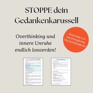 Könnte beinhalten: Beige Grafik mit dem Text "STOPPE dein Gedankenkarussell" und "Overthinking und innere Unruhe endlich loswerden!". Ein orangefarbener Kreis enthält Text. Zwei Dokumente befinden sich unten.