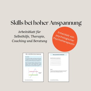 Może przedstawiać: Beżowe tło z tekstem "Skills bei hoher Anspannung" i "Arbeitsblatt für Selbsthilfe, Therapie, Coaching und Beratung". Pomarańczowe koło głosi "Entwickelt von psychologischer Psychotherapeutin". Pokazano dwa arkusze.