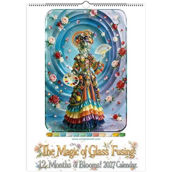 2027 Wall Calendar V2A3| The Magic of Glass Fusing 12 Months of Blooms | Floral  Art Calendar, Unique Gift for Flower and Art Lovers