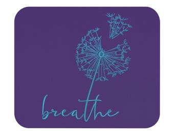 Alfombrilla de ratón Dandelion Breathe / accesorio de escritorio floral relajante
