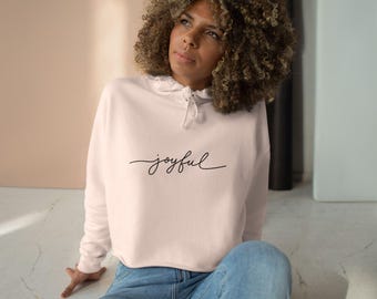 Soft girl pastel Christian "joyful" soft comfortable Crop Hoodie