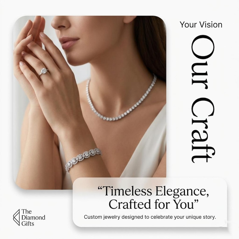 May include: A silver-toned ring with a central stone, a silver-toned tennis necklace with round stones, and a silver-toned bracelet with circular stone settings. The text reads: Your Vision Our Craft, Timeless Elegance, Crafted for You, The Diamond Gifts.