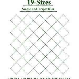 May include: A white background features a green diamond pattern made of dashed lines. The text "19-Sizes" is at the top, with "Single and Triple Run" below it. At the bottom are embroidery file formats: CSD, DST, EXP, HUS, JEF, PCS, PES, SEW, VP3, XXX.