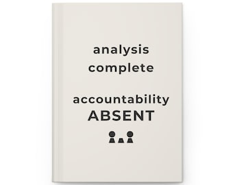 Cuaderno de regalo divertido para compañeros de trabajo: Análisis completo, Responsabilidad ausente: Humor sarcástico de oficina
