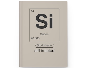 Cuaderno de ciencias divertido con la tabla periódica. Humor para compañeros de trabajo aún irritados. Regalo para diario STEM.