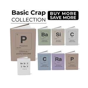 Könnte beinhalten: Eine Sammlung von Büchern mit Elementen des Periodensystems auf den Umschlägen. Die Bücher sind in verschiedenen Farben gehalten, darunter Beige, Grün, Grau, Blau und Lila. Der Text "Basic Crap Collection" und "Buy More Save More" wird oben angezeigt.