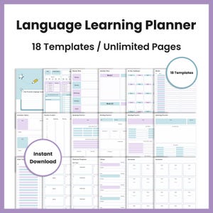 May include: A language learning planner with 18 templates and unlimited pages. The planner includes sections for grammar, practice, speaking, writing, and reading. The design is light blue and lavender with the words "Language Learning Planner" at the top and "Instant Download" in a circle.