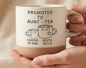 Promoted to Aunt-tea mug, Aunt Mug Baby Announcement Gift, Promoted To Aunt Tea Mug, Personalized Auntie Reveal, New Aunt Pregnancy Surprise
