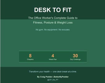 Bundle - Office Worker Fitness Guide | Desk to Fit, Weight Loss Tracker (PDF, Google Sheets)