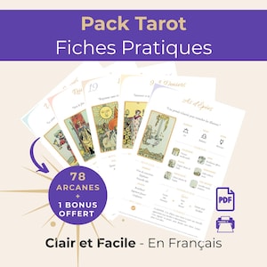 Puede incluir: Hojas de cartas del tarot con ilustraciones y texto, con las palabras "Pack Tarot" y "Fiches Pratiques." La imagen también incluye el texto "78 Arcanes + 1 Bonus Offert" y "Clair et Facile - En Français."