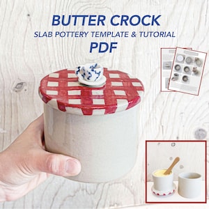 Modello PDF per burriera in ceramica a lastra. Tutorial per burriera in ceramica. Progetto fai da te in argilla.
