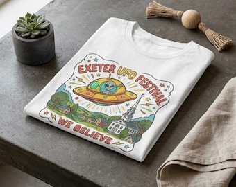 Exeter UFO Festival Shirt | We Believe Alien Tee | New Hampshire UFO Gift | Funny Alien Festival Souvenir | Exeter NH Graphic Tee