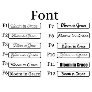 May include: A black and white image showcasing various font styles. The word "Font" is at the top. Below, twelve different font examples are displayed, each labeled with an "F" number and the text "Bloom in Grace."