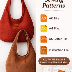 May include: Two corduroy hobo bags, one rust-colored and one brown, with a leather tag. The image includes text: "Hobo Bag Sewing Patterns", and file type options: A0, A4, US Letter, and Instruction File.