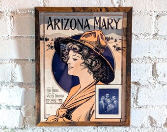 Framed 1911 Vintage Western Americana Sheet Music "ARIZONA MARY" Original Pretty Girl Cowboy Cowgirl Cover Art