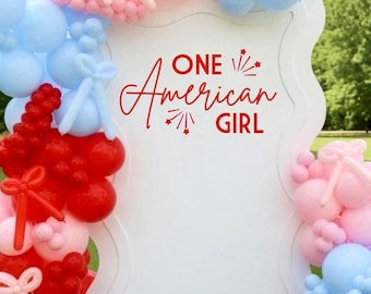 American Girl 1st Birthday Decal: 4th of July Party Decor, Birthday Vinyl Backdrop