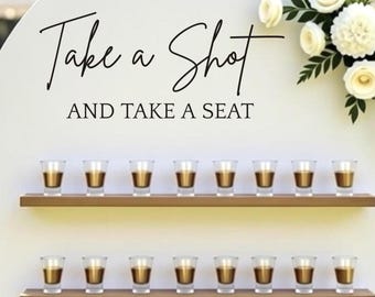 Wedding Arch Shot Seating Chart Vinyl Decal Sign