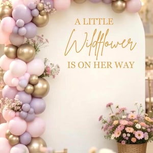 A Little Wildflower is on Her Way Decal - Baby Shower Vinyl for Backdrop - Boho Decal image 12