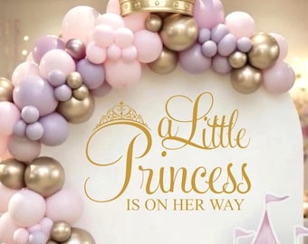 Princess Baby Shower Backdrop Decal, Little Princess is on Her Way