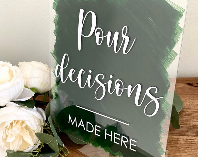 Pour Decisions Made Here Decal for Wedding Bar Sign Making Vinyl Decal for Wedding or Shower Funny Alcohol Sign Vinyl Decal for Wedding