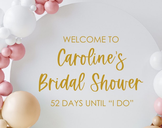 Bridal Shower Vinyl Decal for Sign Making Bridal Shower Entry Decal for Balloon Arch Sign DIY Decal for Pink and Gold Bridal Shower Decor