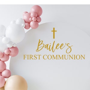 First Communion Decal: DIY Sign Making, Balloon Arch Decor