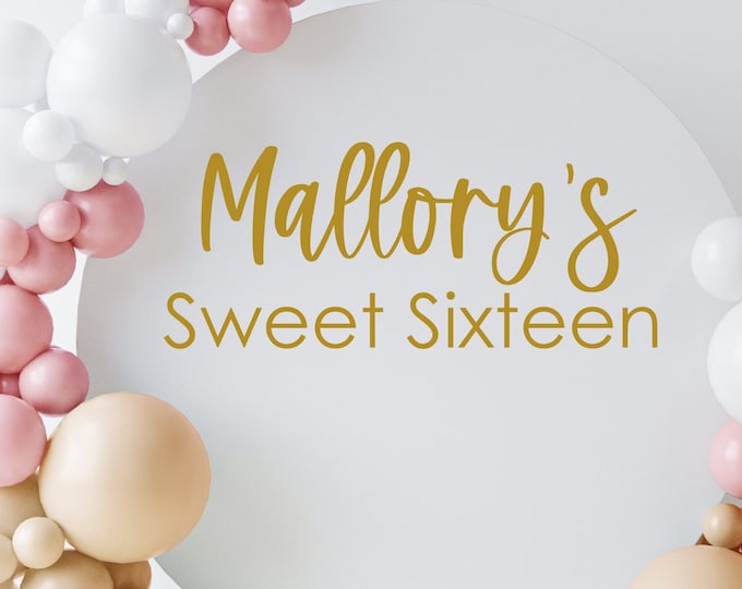 Sweet Sixteen Decal for Balloon Arch Sign Sweet Sixteen Vinyl Decal for Welcome Sign Party Decor for pink and gold Sweet 16