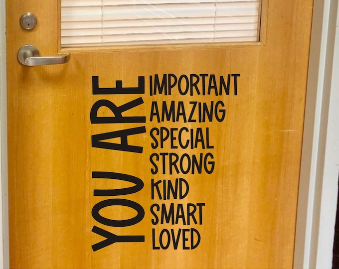 You are Amazing Decal for Classroom Door or Wall School Vinyl Decal Teacher Decals Classroom Decor Positive Affirmations Decal