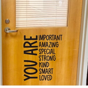 You are Amazing Decal for Classroom Door or Wall School Vinyl Decal Teacher Decals Classroom Decor Positive Affirmations Decal