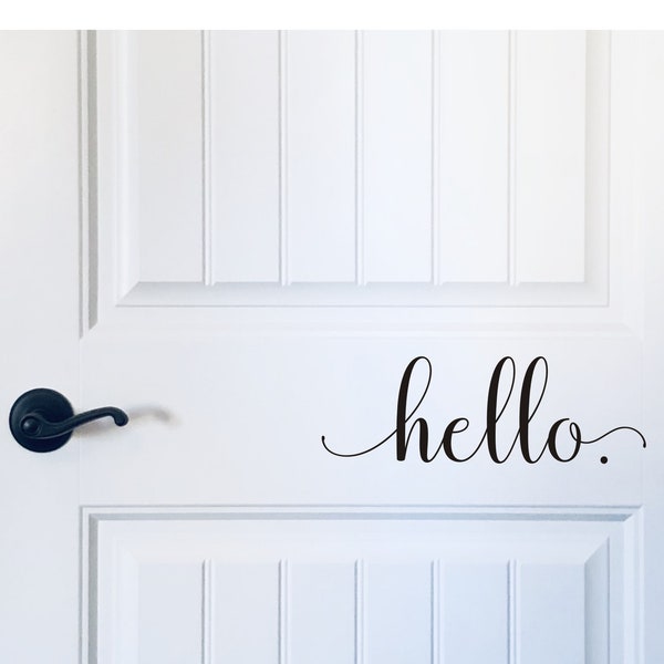 Hello Door Decal Vinyl Decor for Front Door Greeting Vinyl Porch Decor or Curb Appeal Farmhouse Door Decal Hello Vinyl