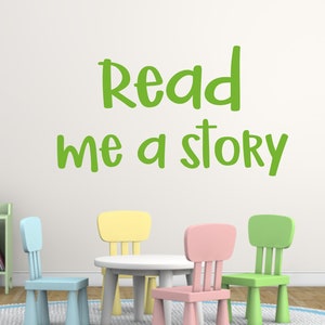 Read me a Story Decal for Classroom Wall or Door Teacher Wall Decals School Vinyl Decals Reading Teacher or Reading Nook Decal