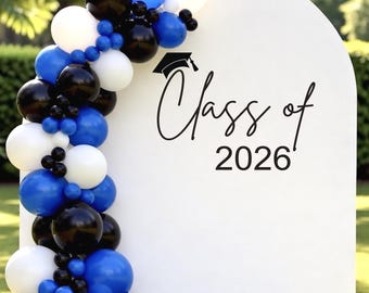 Class of 2026 Decal for Balloon Arch- Graduation Vinyl for Backdrop