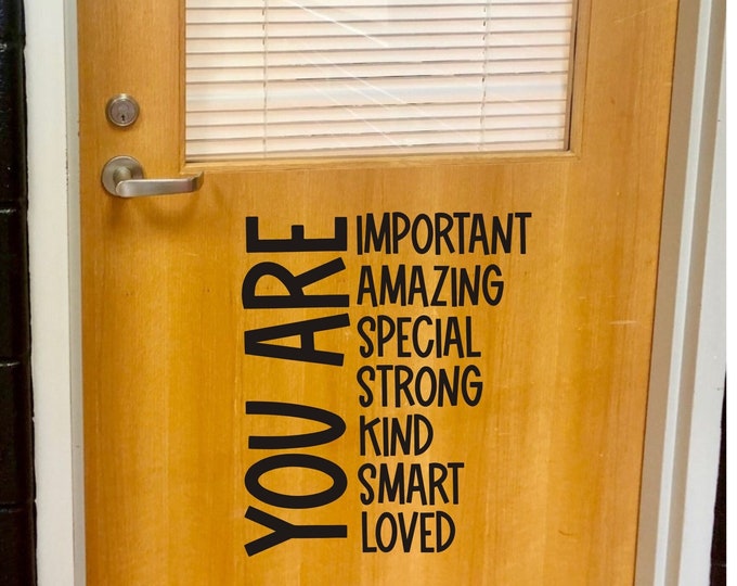 You are Important Decal for Classroom Positive Affirmations Wall Decal for School Classroom Decor Teacher Door Decal Strong Kind Smart
