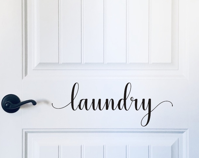 Laundry Door Decal Vinyl Decal for Laundry Room Door or Wall Vinyl Decor Farmhouse Laundry Room Sign Vinyl Decal